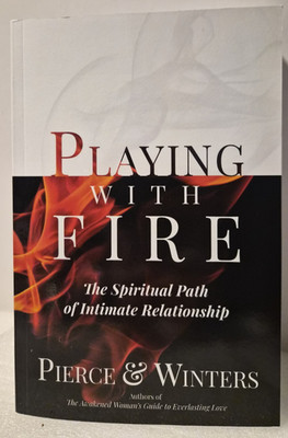 Playing With Fire: Pierce & Winters  Like New/PB   (see photos;)