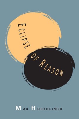Max Horkheimer | Eclipse of Reason | Taschenbuch | Englisch (2013)