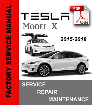 Tesla Model X 2015 2016 2017 2018 Service Repair Manual Wiring Parts List Ebay