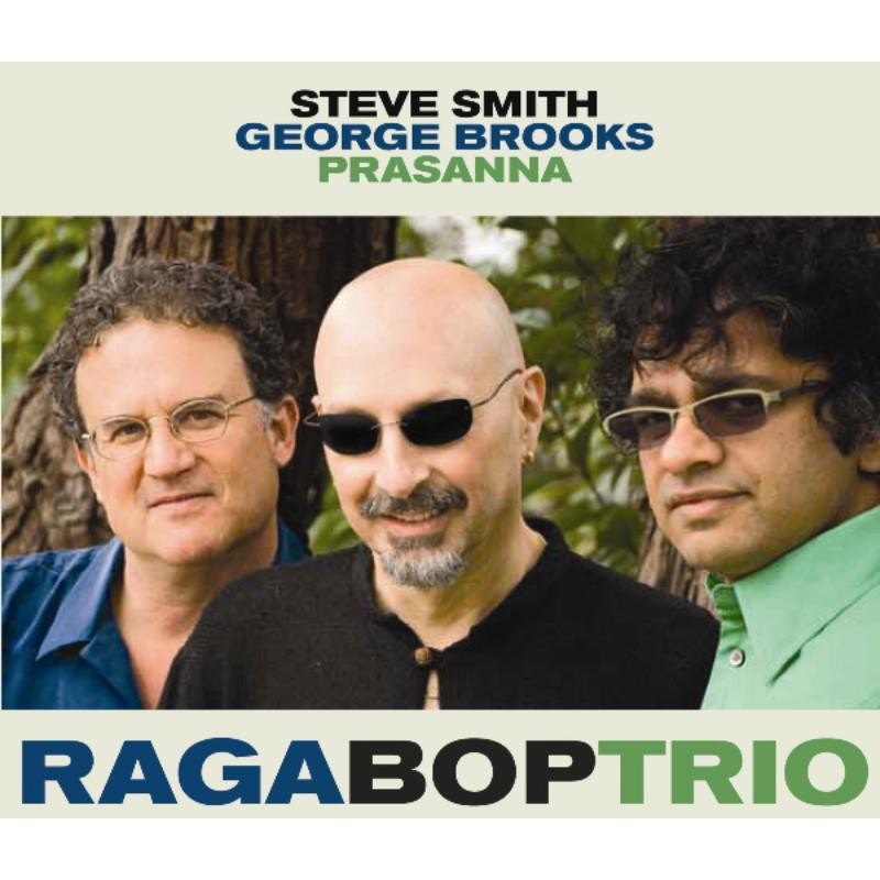 Steve Smith Raga Bop Trio CD ABLX025 NEW