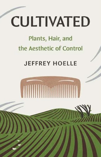 Cultivated by Jeffrey Hoelle (Paperback Book) - Image 3