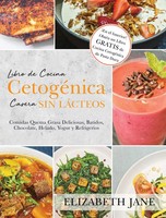 Elizabeth Jane | Libro De Cocina CetogéNica Casera Sin LáCteos | Buch | Spanisch