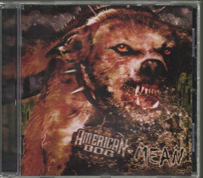 American Dog Mean CD France Bad Reputation 2010 BAD100101