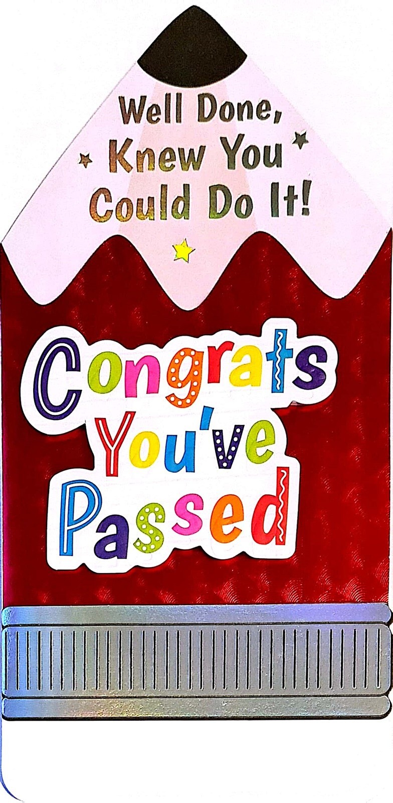 Congratulations Card You've Passed Well Done Pencil Shape For Him or Her Exams