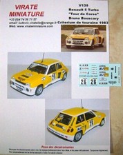 V139 RENAULT 5 TURBO CRITERIUM DE TOURAINE 1983 BRUNO BOUSCARY DECALS VIRATE