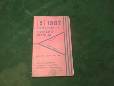 Original 1987 OLDSMOBILE Delta 88 Ninety Eight Owner's Manual -Used~GO377
