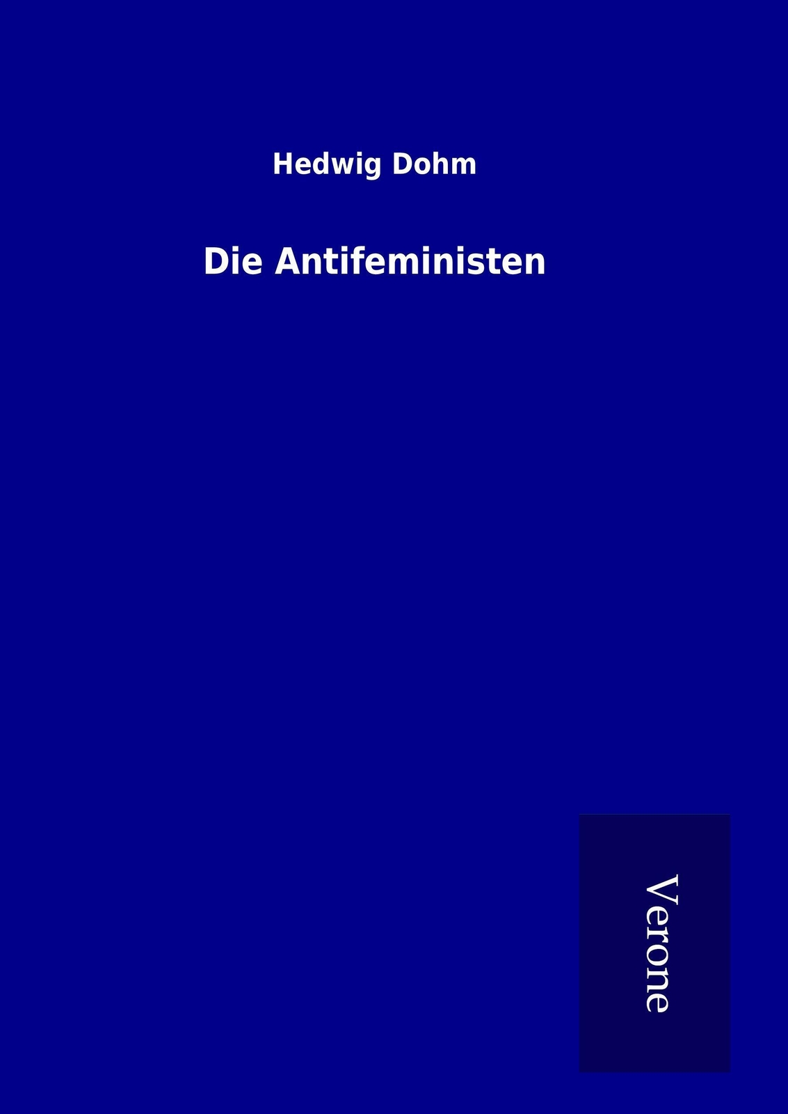 Thumbnail - Hedwig Dohm | Die Antifeministen | Buch | Deutsch (2016) | 176 S.