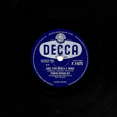 RARE 1958 CRAIG DOUGLAS 78  ARE YOU REALLY MINE/ GO CHASE A MOONBEAM  F 11075 V+