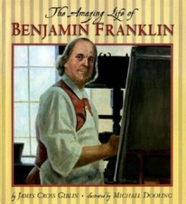 The Amazing Life of Benjamin Franklin - Hardcover By Giblin, James - VERY GOOD