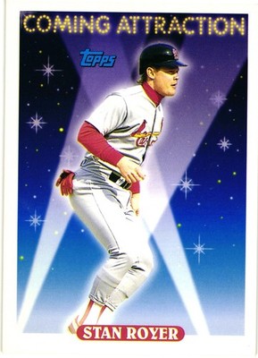 1993 Topps - Coming Attraction Stan Royer #820
