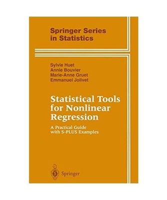 Statistical Tools for Nonlinear Regression: A Practical Guide with S-PLUS Exampl