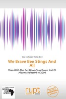 Saul Eadweard Helias | We Brave Bee Stings And All | Taschenbuch | Englisch