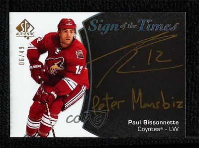 2021-22 SP Authentic Sign of the Times Black 6/49 Paul Bissonnette Auto 03uh