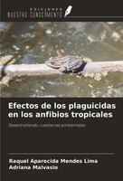Raquel Aparecida Mendes Lima (U. A.) | Efectos De Los Plaguicidas En Los...