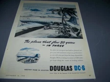 1945 DOUGLAS DC-6 "THE PLANE THAT FLEW 20 YEARS". COLOR SALES AD... (443W)