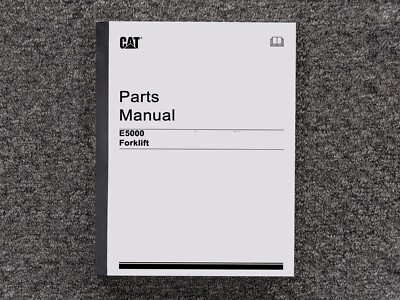 Caterpillar CAT E5000 Forklift Lift Truck Parts Catalog Manual