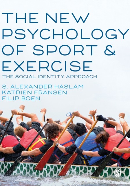 The New Psychology of Sport and Exercise: The Social Identity Approach by S. Al - Image 4