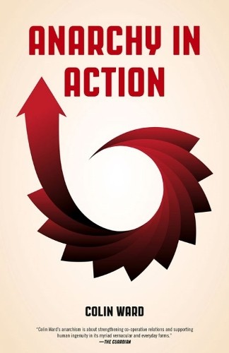 Anarchy in Action.by Ward  New 9781629632384 Fast Free Shipping** - Image 2