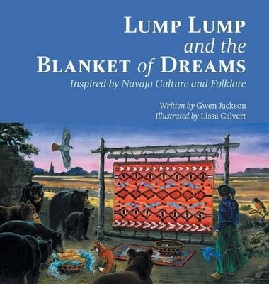 Gwen Jackson Lump Lump and the Blanket of Dreams (Gebundene Ausgabe)