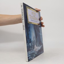 Svět J.R.R. Tolkiena. Středozem očima mal�...