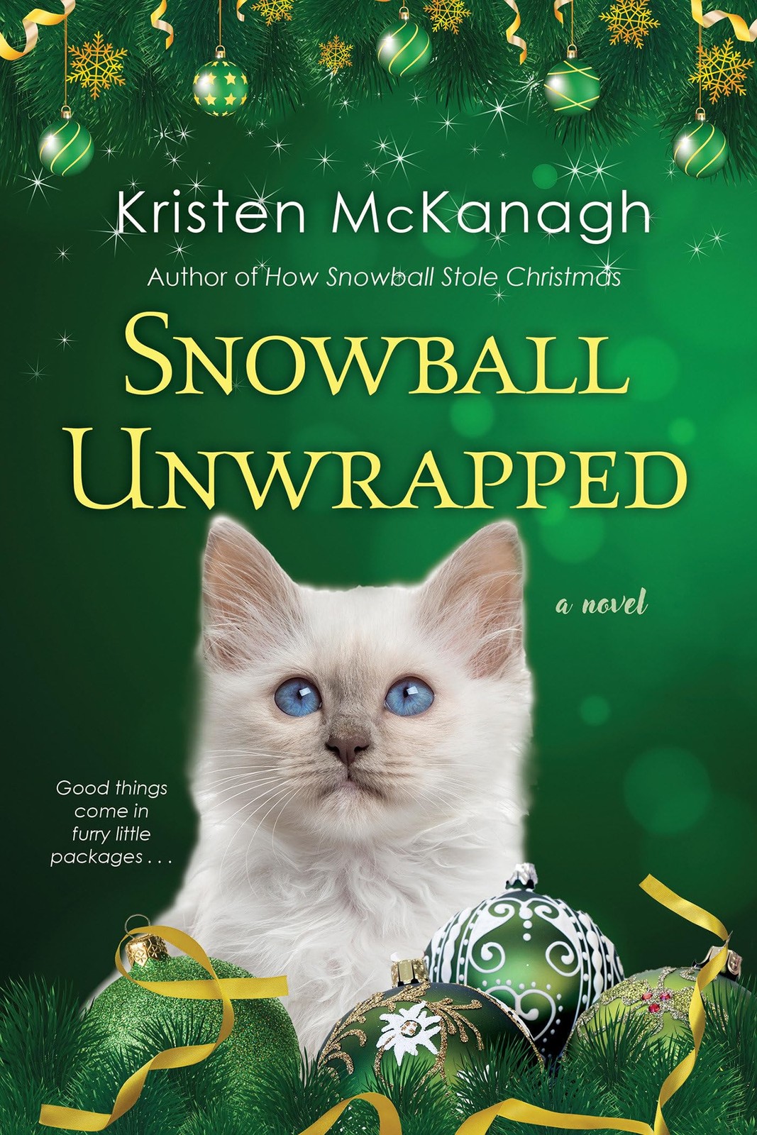 Snowball Unwrapped - Kristen McKanagh - Paperback - New