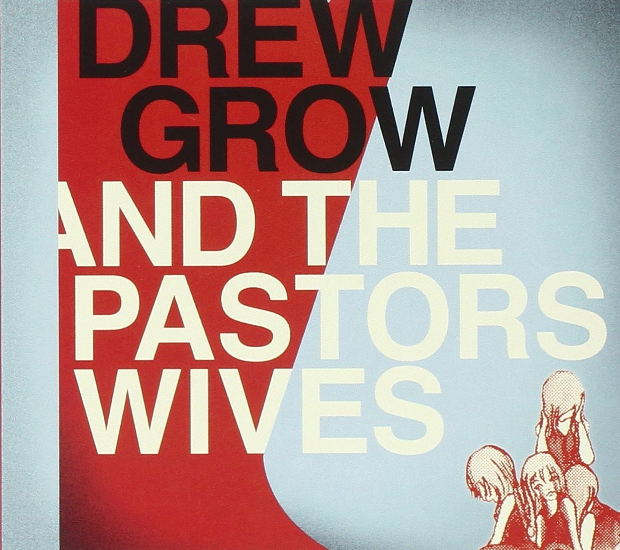 Дрю и жены пасторов Растут, растут, Дрю и жены пасторов (CD) (ИМПОРТ из Великобритании)
