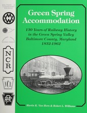 Green Spring Accommodation: 130 Years of Railway History in the Green Spring...