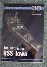THE BATTLESHIP USS IOWA SUPER DRAWINGS IN 3D book -NEW-