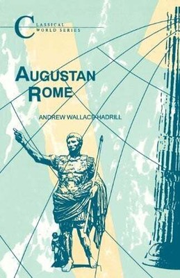 Augustan Rome (Classical World Series) Buch Bristol Classical Press