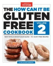 The How Can It Be Gluten-Free Cookbook Volume 2 - Paperback - GOOD