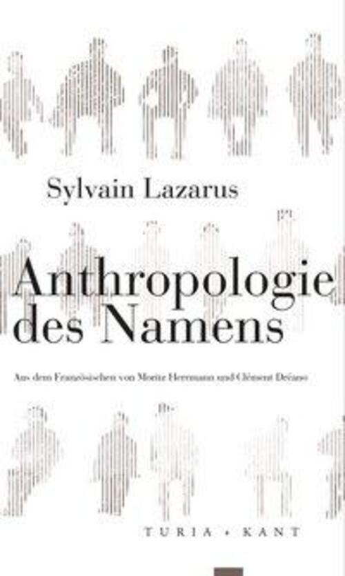 Thumbnail - Anthropologie Des Namens | Neue Subjektile | Sylvain Lazarus | Deutsch