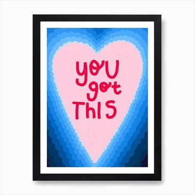 You Got This (Blue) Art Print Framed Wall Art Poster Canvas Print Picture