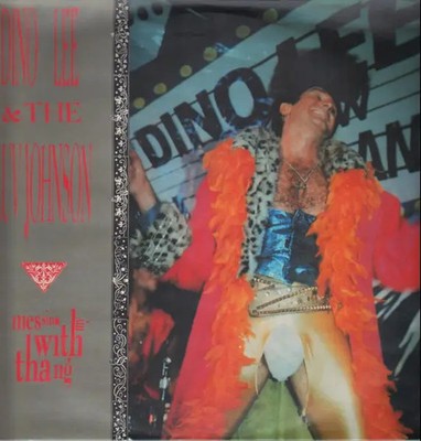 LP Dino Lee & The Luv Johnson Messin With My Thang NEAR MINT New Rose Rec