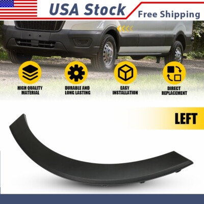 Front Driver Side Fender Flare Molding For Ford 2015-2019 Transit 150/250/350