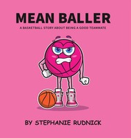 Stephanie Rudnick | Mean Baller | Buch | Englisch (2025) | Sport Lessons Press