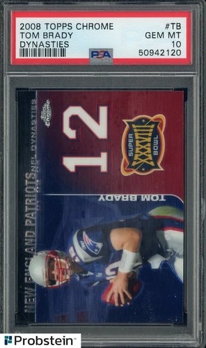 2008 Topps Chrome Dynasties #TB Tom Brady New England Patriots PSA 10