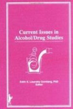 Current Issues in Alcohol/Drug Studies, Hardc...