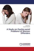 Sumathi G. (U. A.) | A Study On Psycho-Social Problems Of Women Offenders | Buch
