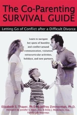 Co-Parenting Survival Guide: Letting Go of Conflict After a Diff