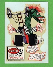 VINTAGE 1966 WEIRD-OH UN-REAL "AMALIE DRAG RACING OIL" WATER DECAL ART NICE!