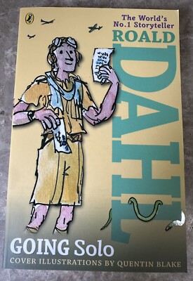 Roald Dahl Going Solo Paperback Illustrated By Quentin Blake | eBay