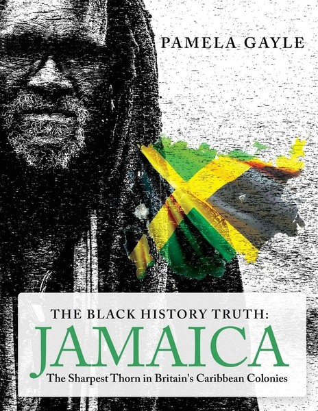 The Black History Truth - Jamaica Pamela Gayle Taschenbuch Englisch 2022-image