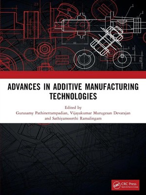 ADVANCES IN ADDITIVE MANUFACTURING TECHNOLOGIES Pathinettampadian (u. a.) Buch