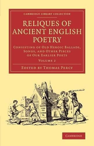 Reliques of Ancient English Poetry by Thomas Percy - 9781108077255