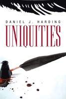 Daniel J. Harding | Uniquities | Taschenbuch | Englisch (2013) | Xlibris