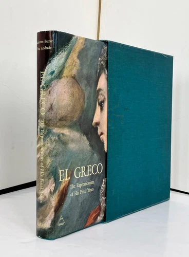 El Greco: The Expressionism Of His Final Years By Ferrari, Enrique Lafuente