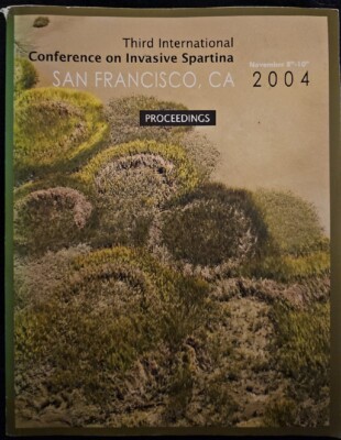 Third International Conference on Invasive Spartina 2004 San Francisco
