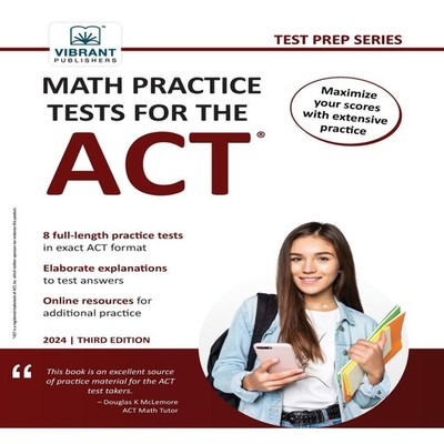 Math Practice Tests for the ACT Vibrant Publishers Paperback Vibr