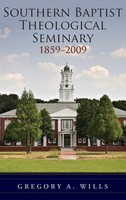 Wills | Southern Baptist Seminary 1859-2009 | Buch | Englisch (2018) | Gebunden
