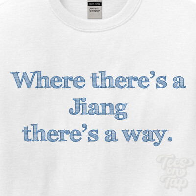 WO... JIANG THERE'S A WAY - WEISSES T-SHIRT Herren/Damen Name Geschenkidee